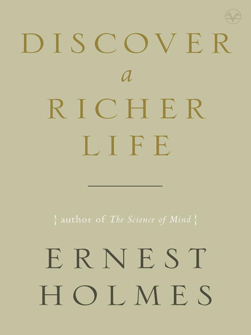Title details for Discover a Richer Life by Ernest Holmes - Available